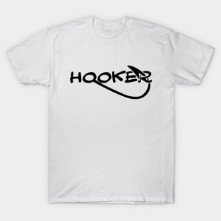 hooker T-Shirt